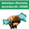 [Download Now] Adedotun Adeyemo – AllStreet Investing – Master the Market LEVEL 2 – DAYTRADING