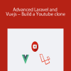 Advanced Laravel and Vuejs – Build a Youtube clone