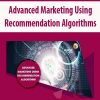 [Download Now] Advanced Marketing Using Recommendation Algorithms