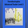 Forexbasicsplus - Advanced Trader Level 3