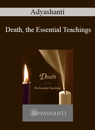 Adyashanti - Death