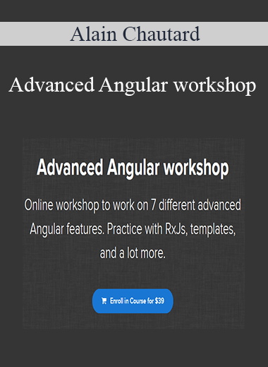 Alain Chautard - Advanced Angular workshop