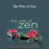 Alan Watts - The Way of Zen