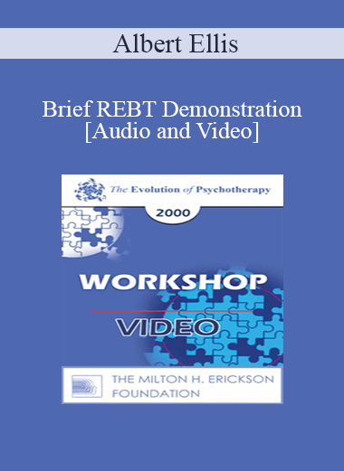 Brief REBT Demonstration - Albert Ellis