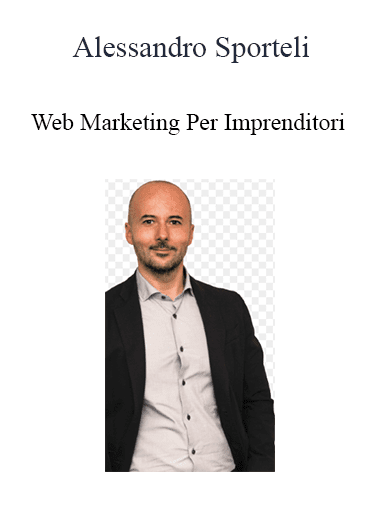 Alessandro Sporteli - Web Marketing Per Imprenditori