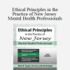 Allan M Tepper - Ethical Principles in the Practice of New Jersey Mental Health Professionals