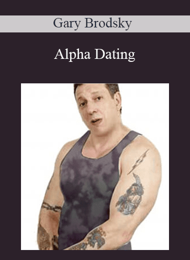 Alpha Dating - Gary Brodsky