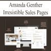 [Download Now] Amanda Genther – Irresistible Sales Pages