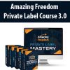 [Download Now] Amazing Freedom Private Label Course 3.0