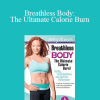 Amy Dixon - Breathless Body: The Ultimate Calorie Burn