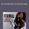 An Introduction to Formal Logic