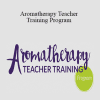 Andrea Butje - Aromatherapy Teacher Training Program