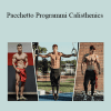 Andrea Larosa - Pacchetto Programmi Calisthenics