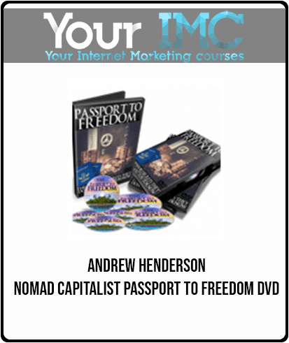 Andrew Henderson - Nomad Capitalist Passport to Freedom DVD