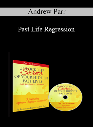 Andrew Parr - Past Life Regression