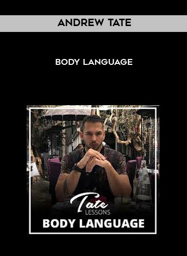 [Download Now] Andrew Tate - Body Language