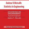 Andrew V.Metcalfe – Statistics In Engineering