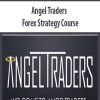 Angel Traders – Forex Strategy Course