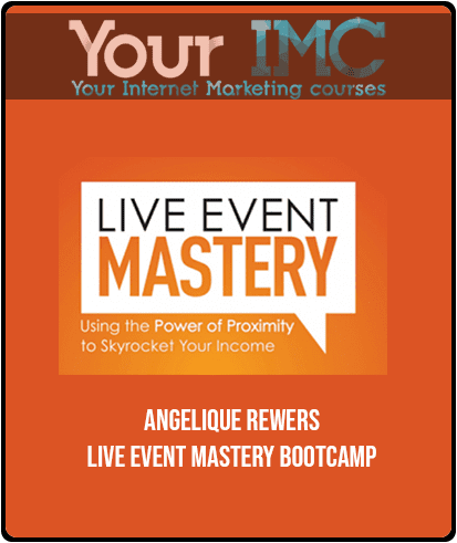 [Download Now] Angelique Rewers - Live Event Mastery Bootcamp