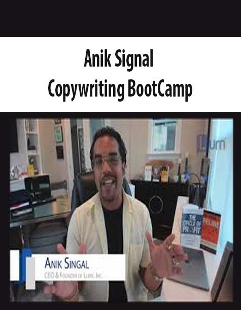 Anik Signal – Copywriting BootCamp