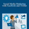 Anne-Marie Concepcion - Social Media Marketing with Facebook and Twitter