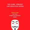 The Close - Straight Line Seduction System - Anthony Hustle