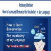 [Download Now] Anthony Metivier – How to Learn and Memorize the Vocabulary of Any Language