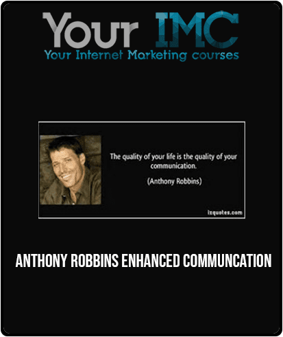 Anthony Robbins - Enhanced Communcation