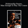 Anthony Robbins - Relationship Storms: Man Enough To Stay The Course