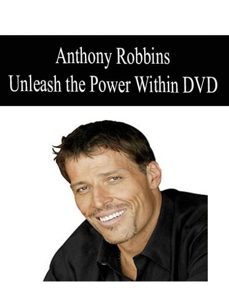 [Download Now] Anthony Robbins – Unleash the Power Within DVD