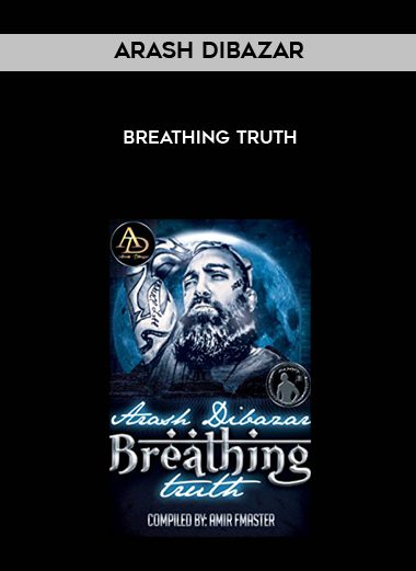 [Download Now] Arash Dibazar – Breathing Truth