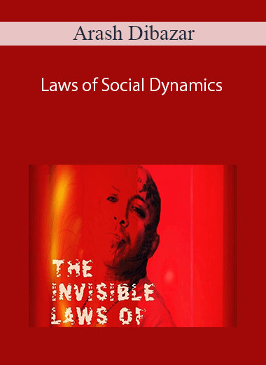 Arash Dibazar – Laws of Social Dynamics