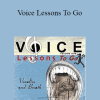 Ariella Vaccarino - Voice Lessons To Go