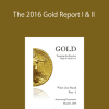 Armstrongeconomics – The 2016 Gold Report I & II