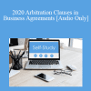 [Audio Download] The Missouribar - 2020 Arbitration Clauses in Business Agreements