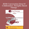 [Audio Download] BT06 Conversation Hour 02 - Collaborative