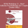 [Audio Download] BT06 Workshop 21 - Brief Adlerian Psychotherapy for Couples - Jon Carlson