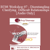 [Audio Download] BT08 Workshop 07 - Disentangling and Clarifying Difficult Relationships - Steve Andreas