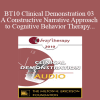 [Audio Download] BT10 Clinical Demonstration 03 - A Constructive Narrative Approach to Cognitive Behavior Therapy - Donald Meichenbaum