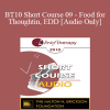 [Audio Download] BT10 Short Course 09 - Food for Thought: A Resolution for Disordered Eating in Childhood - Christine Silverstein