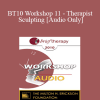 [Audio Download] BT10 Workshop 11 - Therapist Sculpting: An Experiential Method to Treat the Mentally Ill - Lilian Borges