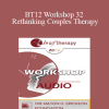 [Audio Download] BT12 Workshop 32 - Rethinking Couples Therapy: A Radical Approach to Love