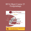 [Audio Download] BT16 Short Course 25 - Footprintings: Ego State Therapy in Three Dimensions - Susan Dowell