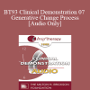 [Audio Download] BT93 Clinical Demonstration 07 - Generative Change Process - Robert Dilts