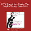 [Audio Download] CC04 Keynote 06 - Making Your Couples Therapy Brain-Smart: From Power Struggle to Paradigm Shift - Pat Love