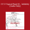 [Audio Download] CC13 Topical Panel 01 - Infidelity - Ellyn Bader