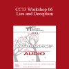 [Audio Download] CC13 Workshop 06 - Lies and Deception: The Deep Pit Couples Fall Into When Differentiation Fails - Ellyn Bader