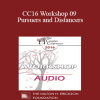 [Audio Download] CC16 Workshop 09 - Pursuers and Distancers: Attachment Theory and Beyond - Terry Real