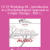 [Audio Download] CC19 Workshop 08 - Introduction to a Psychobiological Approach to Couple Therapy - Part 1 - Stan Tatkin