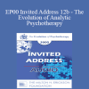 [Audio Download] EP00 Invited Address 12b - The Evolution of Analytic Psychotherapy: A Review of Developments Over a Practice Span of More Than 60 Years - Judd Marmor